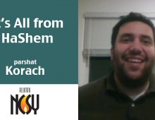 It’s All From HaShem – Parshat Korach – Josh Cohen, Alumni Coordinator, West Coast NCSY