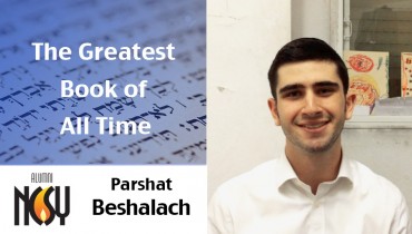 Parshat Beshalach- The Greatest Book of All Time – Binyamin Kaminetsky, Central East & Kollel